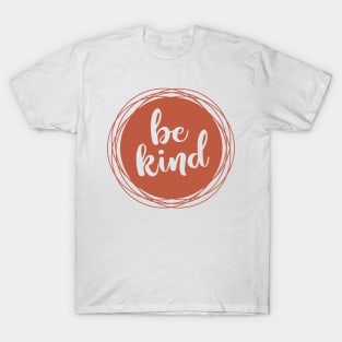 Be Kind T-Shirt